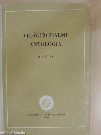 Világirodalmi antológia VI-1.