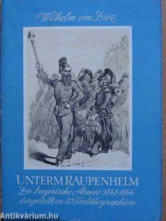 Unterm Raupenhelm