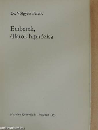 Emberek, állatok hipnózisa