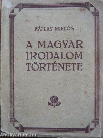 A magyar irodalom története I-III.