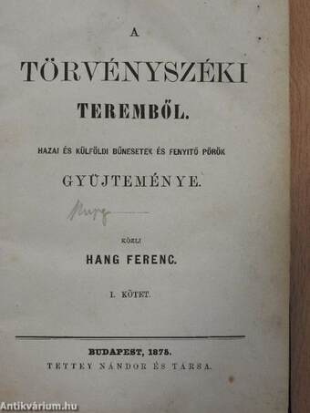 A törvényszéki teremből I-II.