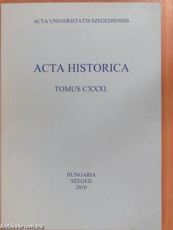 Acta Historica Tomus CXXXI.