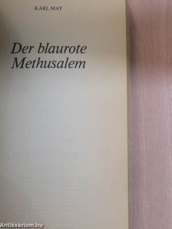 Der blaurote Methusalem