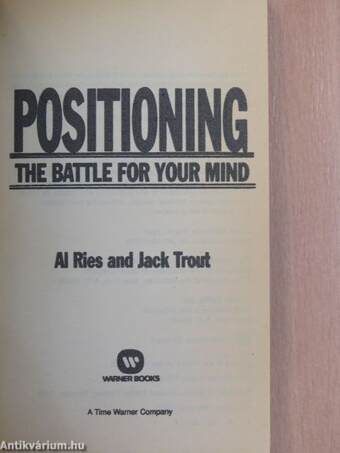 Positioning: The Battle For Your Mind