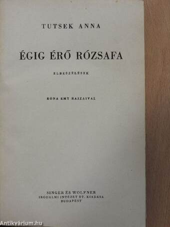 Égig érő rózsafa