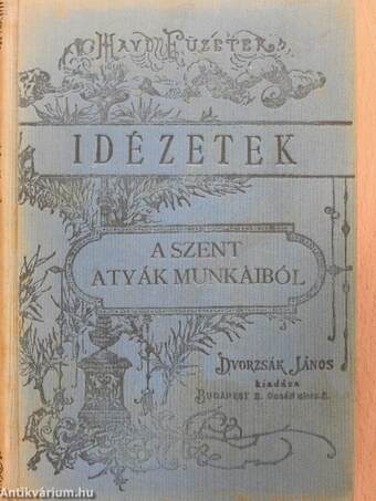 Idézetek a szent atyák munkáiból I.