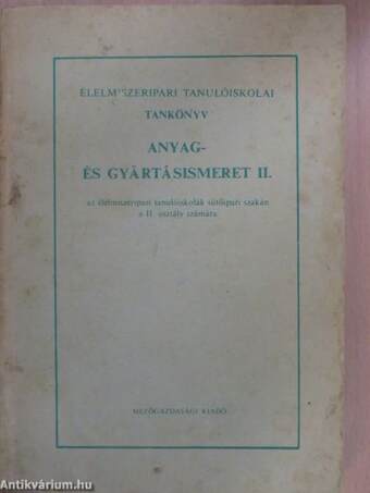 Anyag- és gyártásismeret II.