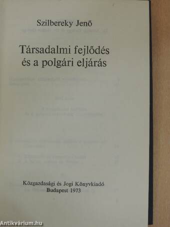 Társadalmi fejlődés és a polgári eljárás