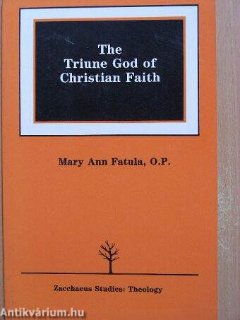 The Triune God of Christian Faith