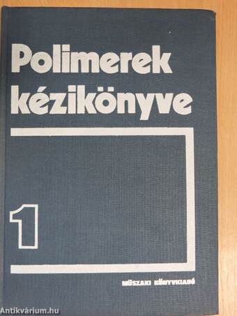 Polimerek kézikönyve 1.