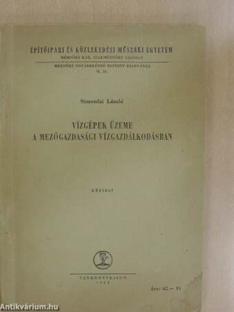 Vízgépek üzeme a mezőgazdasági vízgazdálkodásban