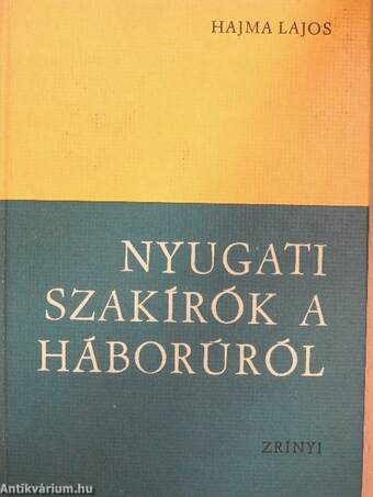 Nyugati szakírók a háborúról