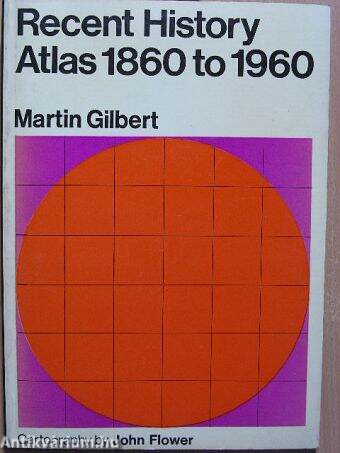 Recent History Atlas 1860 to 1960