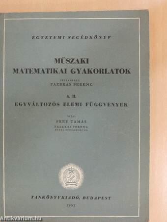 Műszaki matematikai gyakorlatok A. II.