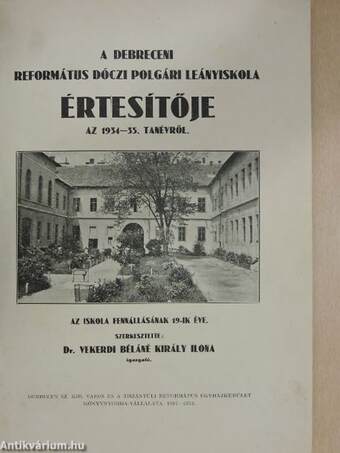 A debreceni Református Dóczi Polgári Leányiskola értesítője az 1934-35. tanévről