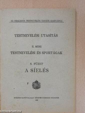 Testnevelési utasítás II. - Testnevelési és sportágak 8. füzet