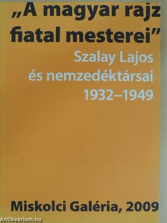 "A magyar rajz fiatal mesterei"