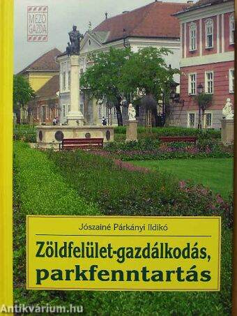 Zöldfelület-gazdálkodás, parkfenntartás