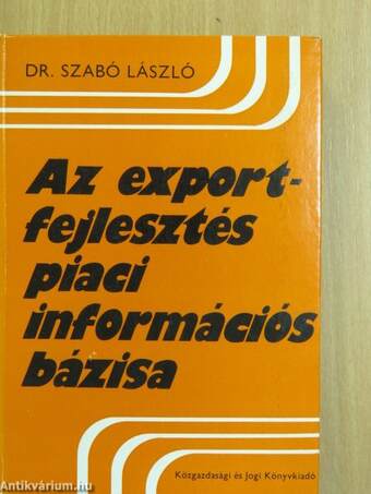 Az exportfejlesztés piaci információs bázisa