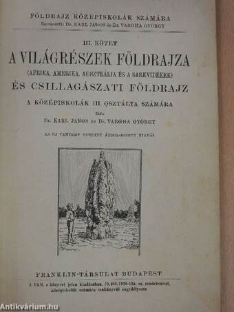 A világrészek földrajza és csillagászati földrajz III.