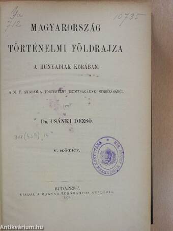 Magyarország történelmi földrajza a Hunyadiak korában V.