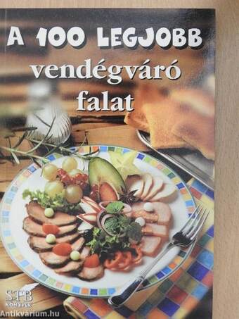 A 100 legjobb vendégváró falat