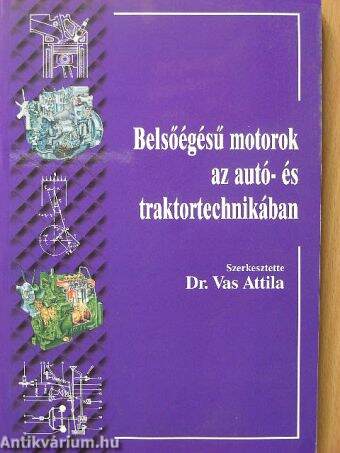 Belsőégésű motorok az autó- és traktortechnikában