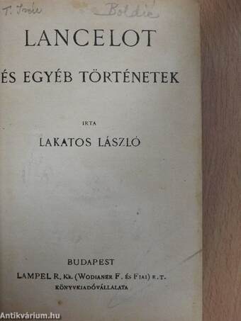 Lancelot és egyéb történetek/Nyomor/Egy házasság története/Ősz/Az auto-immobil/Angol elbeszélők tára/Rejtelmes történetek/Az ellopott fehér elefánt