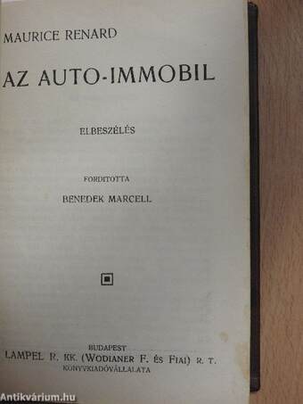 Lancelot és egyéb történetek/Nyomor/Egy házasság története/Ősz/Az auto-immobil/Angol elbeszélők tára/Rejtelmes történetek/Az ellopott fehér elefánt