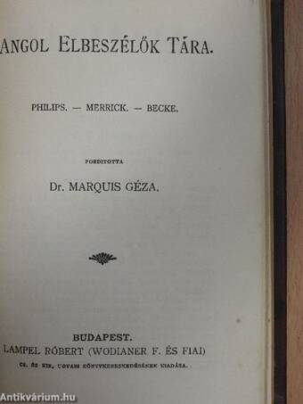 Lancelot és egyéb történetek/Nyomor/Egy házasság története/Ősz/Az auto-immobil/Angol elbeszélők tára/Rejtelmes történetek/Az ellopott fehér elefánt