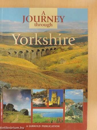 A Journey Through Yorkshire