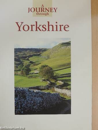 A Journey Through Yorkshire