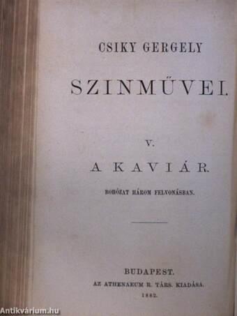 Czifra nyomorúság/A proletárok/Mukányi/Szép leányok/A kaviár