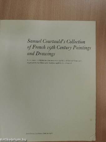 Samuel Courtauld's Collection of French 19th Century Paintings and Drawings