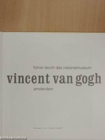 Führer durch das Nationalmuseum Vincent van Gogh Amsterdam