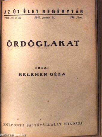 Fenn északon/Keleti front/Az idegen/Jávor Klára vőlegénye/Az első kettő/A következő hét/A csata/A próba/A vándorbot útja/Ördöglakat/Kincskeresők/Kaland a Dunán