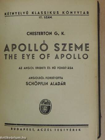 A boldog Herceg/Ugri-béka/A tenger utonállói /Apolló szeme/Shakespeare "vihar"-ja/Nyugtalan éj/A pillangó/Utrakészen/Dr. Heidegger kisérlete/A vörös szoba/Don Juan/Angol II.