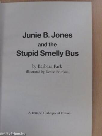 Junie B. Jones and the Stupid Smelly Bus