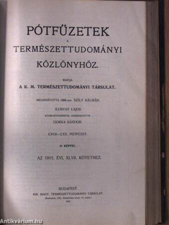 Természettudományi Közlöny 1915. január-december/Pótfüzetek a Természettudományi Közlönyhöz 1915. január-december