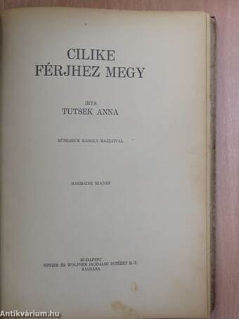 Cilike férjhez megy