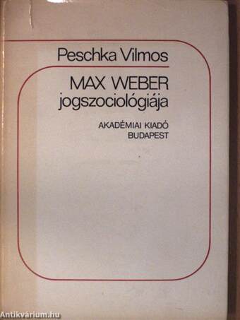 Max Weber jogszociológiája