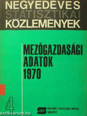 Mezőgazdasági adatok 1970/4.