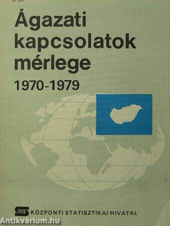 Ágazati kapcsolatok mérlege 1970-1979