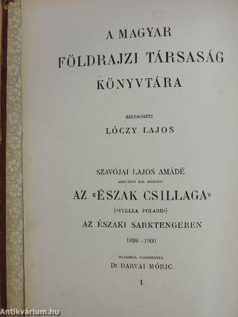 Az «Észak Csillaga» («Stella Polare») az Északi Sarktengeren 1899-1900 I. (töredék)