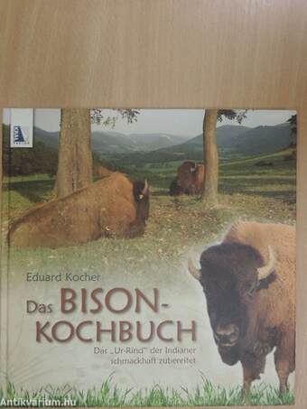 Das Bison-Kochbuch