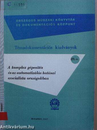 A komplex gépesítés és az automatizálás hatásai szocialista országokban