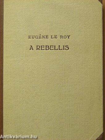 A rebellis
