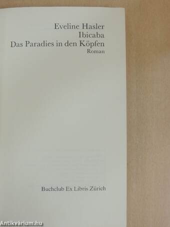 Ibicaba: Das Paradies in den Köpfen