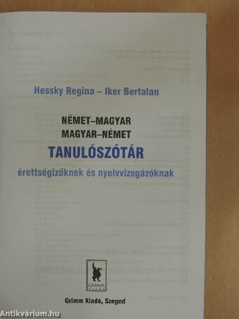 Német-magyar/magyar-német tanulószótár érettségizőknek és nyelvvizsgázóknak