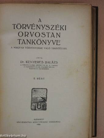 A törvényszéki orvostan tankönyve I-II.